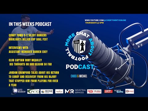 Rory Mcauley Captains thoughts -  Sileby Rangers goals plus Darren Edey & Jordon Crawford