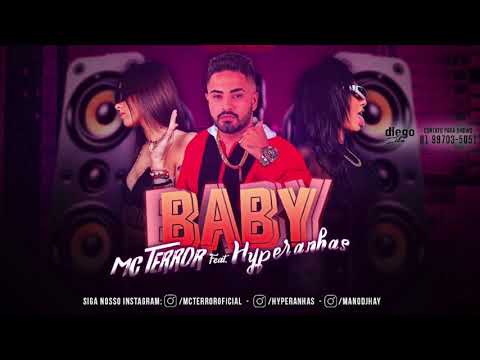 MC TERROR E HYPERANHAS - BABY - MÚSICA NOVA