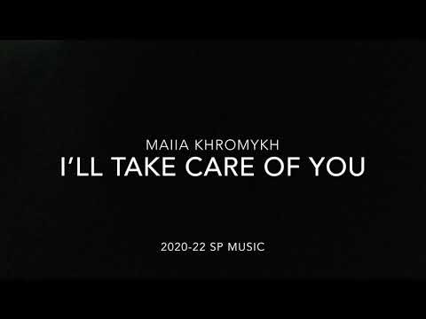Maiia Khromykh - 2020-22  SP Music - (I’ll Take Care of You) OLYMPIC SEASON!
