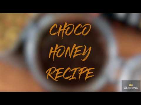 ALBEENA - CHOCO HONEY RECIPE