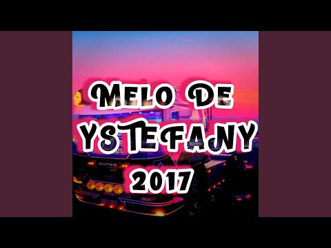 Melo de Estefany 2017