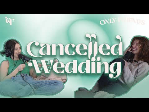 Cancelled Wedding | Episode 74
