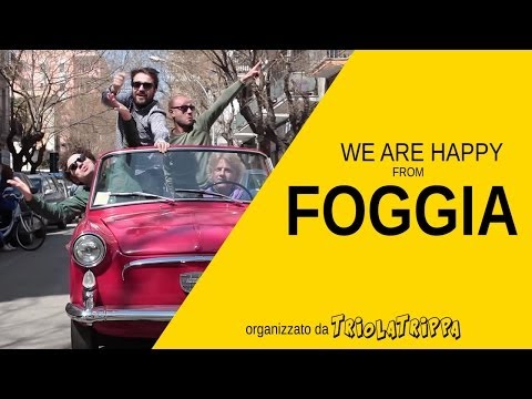 We are happy from FOGGIA - by Triolatrippa