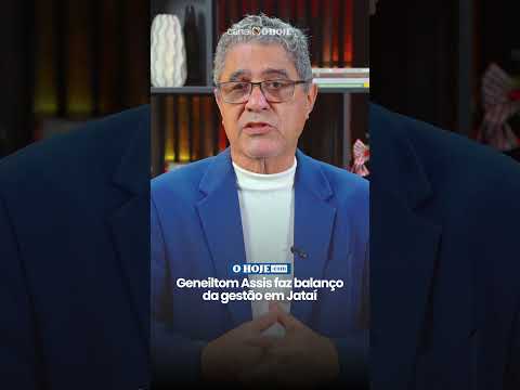 Geneiltom Assis faz balanço da gestão em Jataí