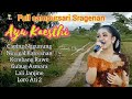Full SRAGENAN GAYENG Ayu Kaesthi RAMPAK KOPLO