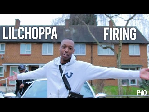 P110 - Lil Choppa - Firing [Net Video]