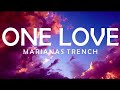 Marianas Trench - One Love LYRICS