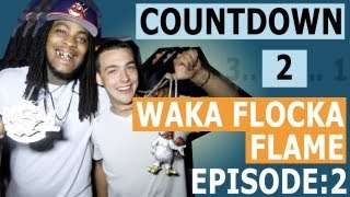 Countdown to Waka Flocka Flame: Fans [Episode 2/6]