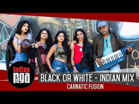 Black or White (Michael Jackson) - Indian Mix