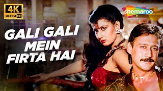 Download lagu Full 4K Video: Gali Gali Mein Phirta Hai | Tridev(1989) |Jackie Shroff,Sangeeta Bijlani |Alka Yagnik mp3