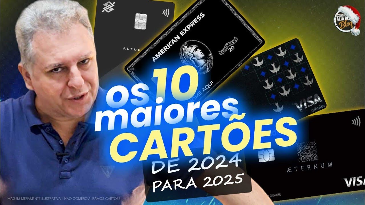 💳OS 10 MAIORES CARTÕES DE CRÉDITO DO BRASIL VERSÃO ATUALIZADA 2024! By Leandro Vieira! para 2025