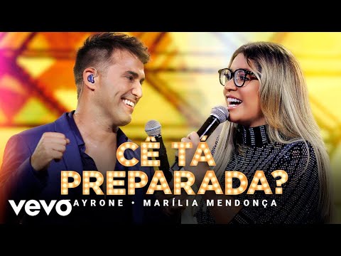 Tayrone - Cê Tá Preparada (Ao Vivo Em Goiânia / 2021) ft. Marilia Mendonça