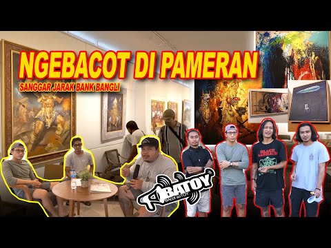 NGEBACOT DI PAMERAN | SANGGAR JARAK BANK BANGLI | #BATOY EPISODE 7