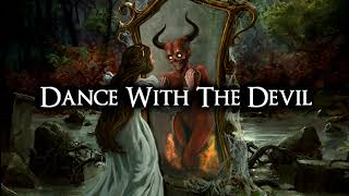Dark Waltz - Dance With The Devil