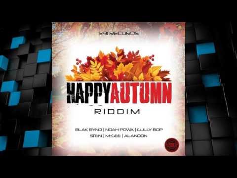 Happy Autumn Riddim 2015 mix [S91 Records] (Dj CashMoney)