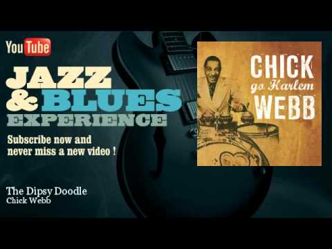 Chick Webb - The Dipsy Doodle - feat. Ella Fitzgerald
