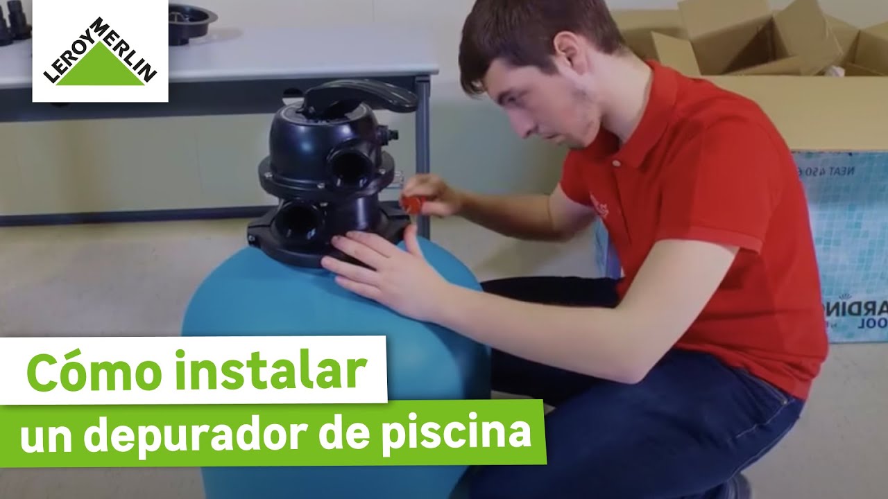 Cómo instalar una depuradora de piscina | LEROY MERLIN