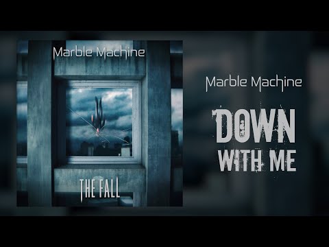 Marble Machine - Down With Me (Lyric Video)