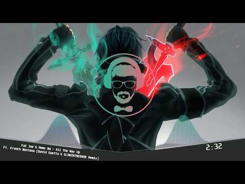 Fat Joe & Remy Ma - All The Way Up Ft. French Montana (David Guetta & GLOWINTHEDARK Remix)