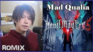 Mad Qualia - Devil May Cry 5 (ROMIX Cover)