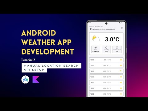 Android App Development | Weather App | Tutorial 7 | Manual Location Search - API Setup 🚀