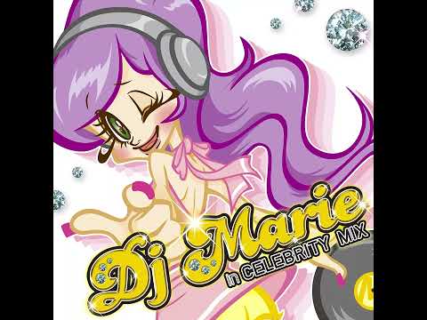 DJ Marie - In CELEBRITY MIX