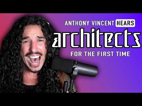 Metal Singer Hears Architects For The First Time