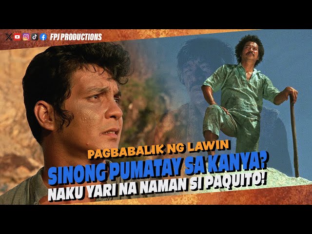 Sinong Pumatay sa Kanya? Naku! Yari na naman si Paquito! | Pagbabalik ng Lawin | Fernando Poe Jr.