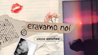 Eravamo noi Music Video