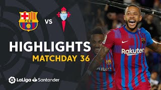 Highlighrs FC Barcelona vs RC Celta (3-1)