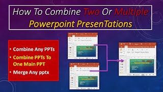 How To Merge Two OR More PPT File, Power Point Presentations