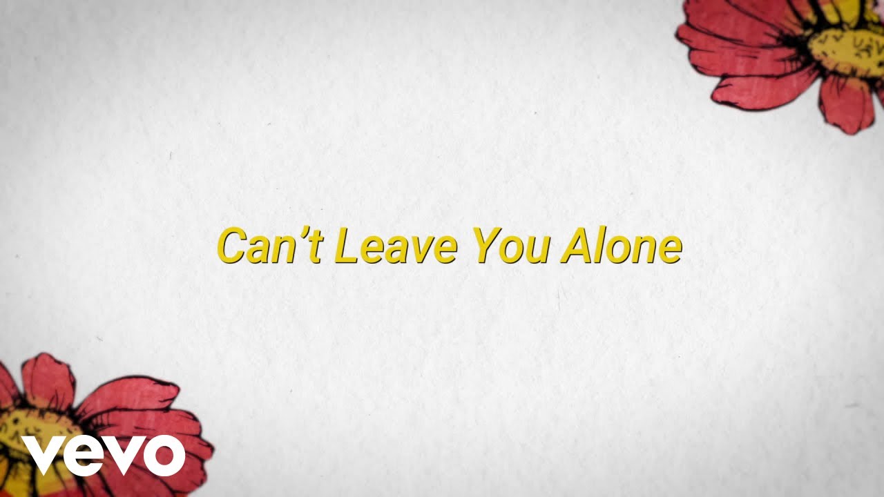 Can't Leave You Alone Lyrics - Maroon 5