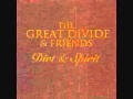 The Great Divide - Deliver Us