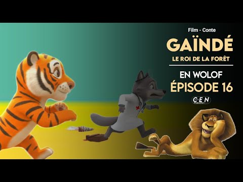 GAÏNDÉ Le Roi De La Forêt - En Wolof - Épisode 16