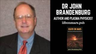 Nuclear Catastrophe On Mars, Who Did It? Author Dr. John Brandenburg