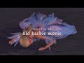 you’re in an old Barbie movie (classical playlist)