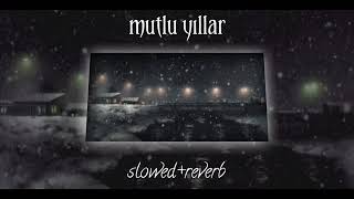 cem adrian - mutlu yıllar - // slowed+reverb