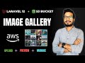Laravel AWS S3 Image Gallery Upload Preview Manage Files Step By Step