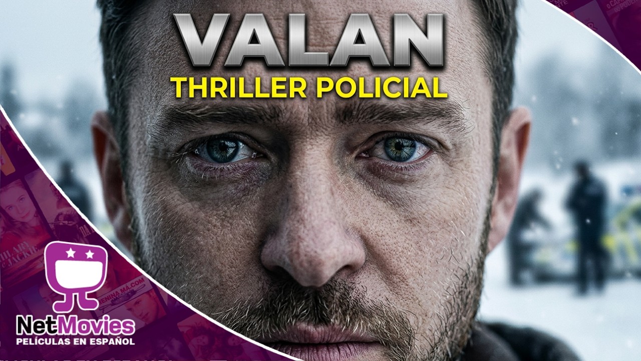 Valan - Valle de los Ángeles 🟣 PELÍCULA COMPLETA DE ACCIÓN 🟣 NetMovies - Películas En Español