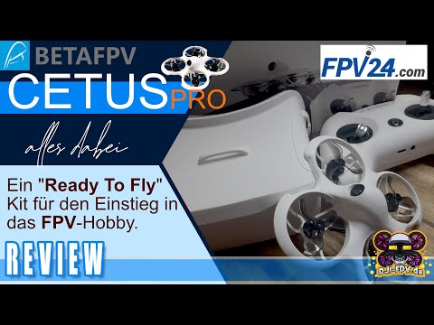 BetaFPV Cetus Pro FPV Kit für den Einstieg in FPV ?   | #Digital-FPV.de