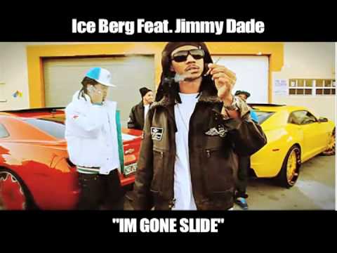 Ice Billion Berg - Im Gone Slide (Feat. Jimmy Dade)