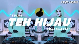 Download lagu TULUS - Teh Hijau (Breaklatin) mp3