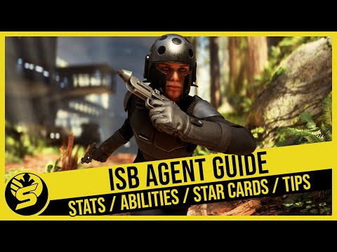 ISB AGENT - Ultimate Class Guide | STAR WARS Battlefront 2