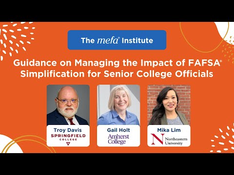 MEFA Institute: Guidance on Managing the Impact of FAFSA Simplification for Senior College Officials