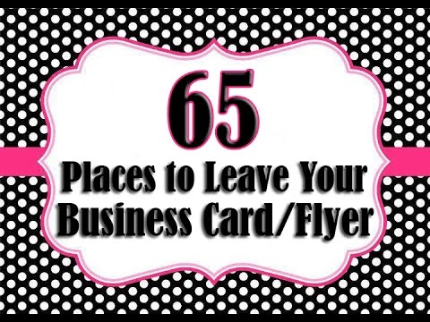 65 Places to Leave a Business Card or Flyer