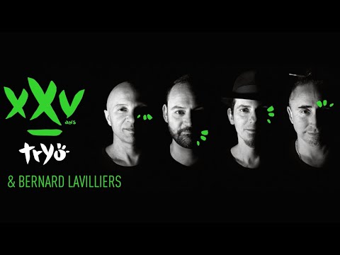 Videoclip de Si la vie m'a mis là XXV (avec Bernard Lavilliers) — Tryo