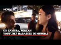 South Korean YouTuber Harassed In Mumbai While Livestreaming 2 Arrested