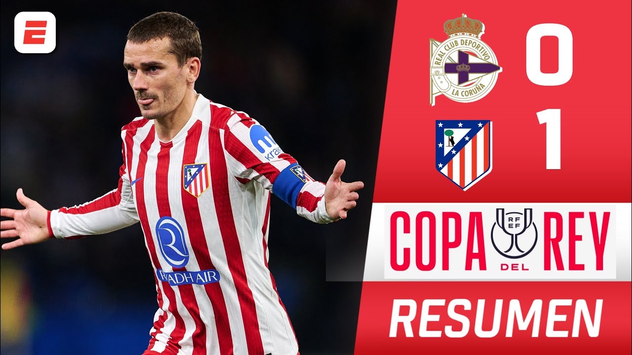 ATLÉTICO DE MADRID AVANZÓ a cuartos de COPA DEL REY al ganar 1-0 vs DEPORTIVO LA CORUÑA | Resumen