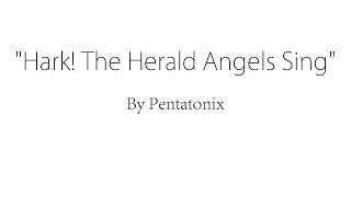 Hark! The Herald Angels Sing - Pentatonix (Lyrics)