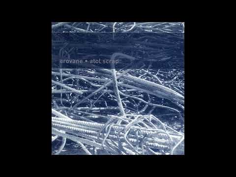 Arovane || Atol Scrap (1999) Full Album